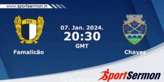 FC Famalicao vs Chaves: Preview & Prediction  