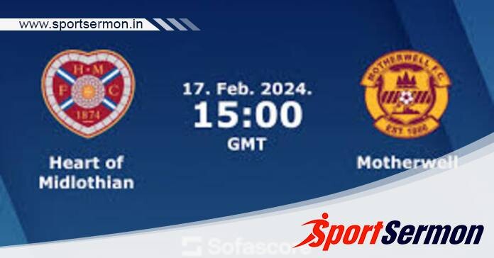 Hearts vs Motherwell: Preview & Prediction  