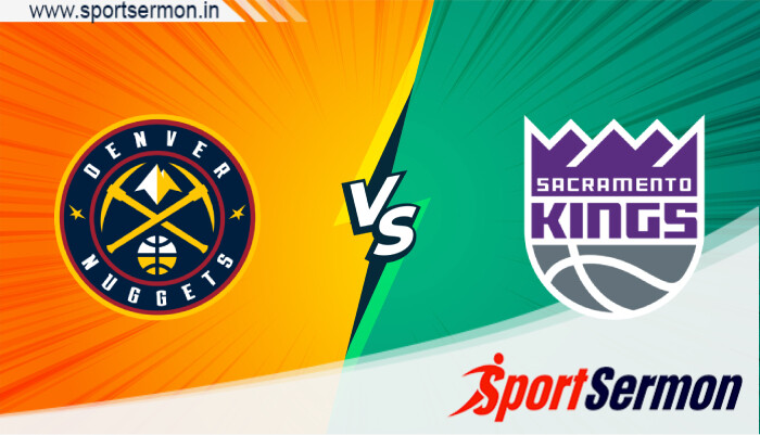 Sacramento Kings vs Denver Nuggets Preview, NBA 2023-24  