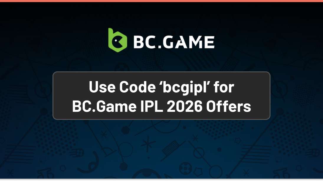 BC.Game Early Six Lucky Draw: Use ‘bcgipl’ to claim IPL offers ahead of CSK vs. MI  